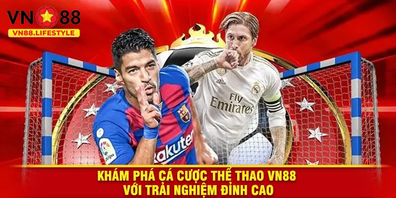 Khám Phá Cá Cược Thể Thao VN88 Với Trải Nghiệm Đỉnh Cao